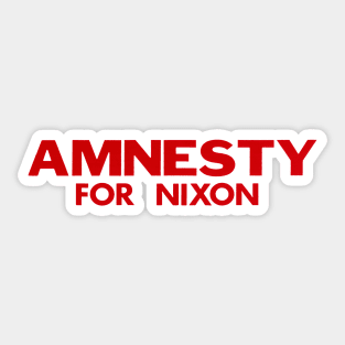 1973 Amnesty for Nixon Sticker